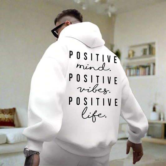 'Positive Mind, Positive Vibes, Positive Life' Hoodie